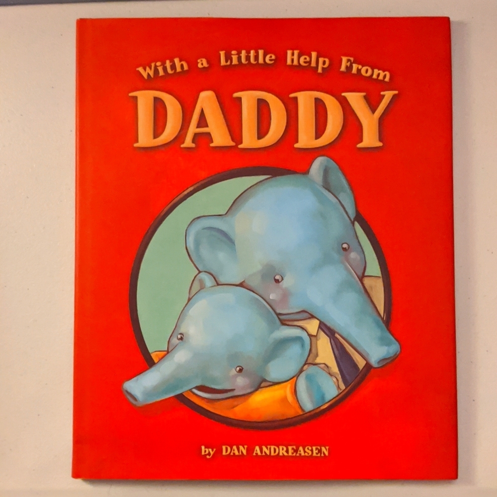 With a Little Help From Daddy (children's easy read hardcover book) - Picture 1 of 12